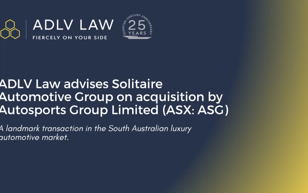 ADLV Law acts for Solitaire Automotive Group in sale to Autosports Group Limited